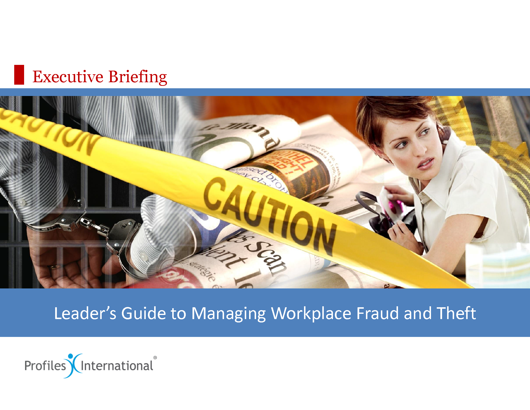 13-Leaders Guide to Managing Workplace Fraud, Theft, and Violence